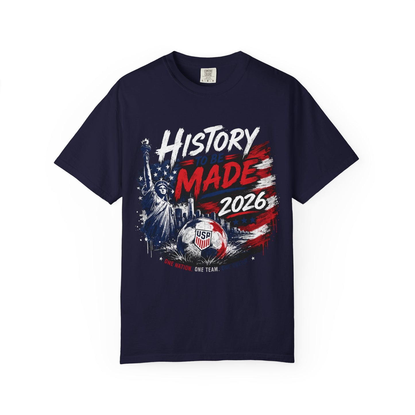 History Made 2026 T-Shirt — USA Soccer Patriotic Tee