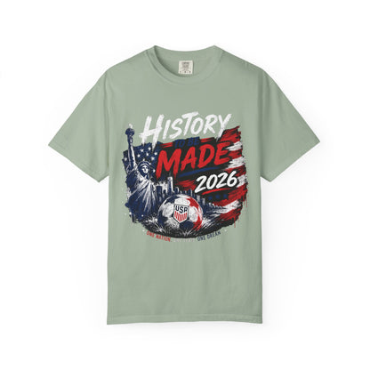 History Made 2026 T-Shirt — USA Soccer Patriotic Tee
