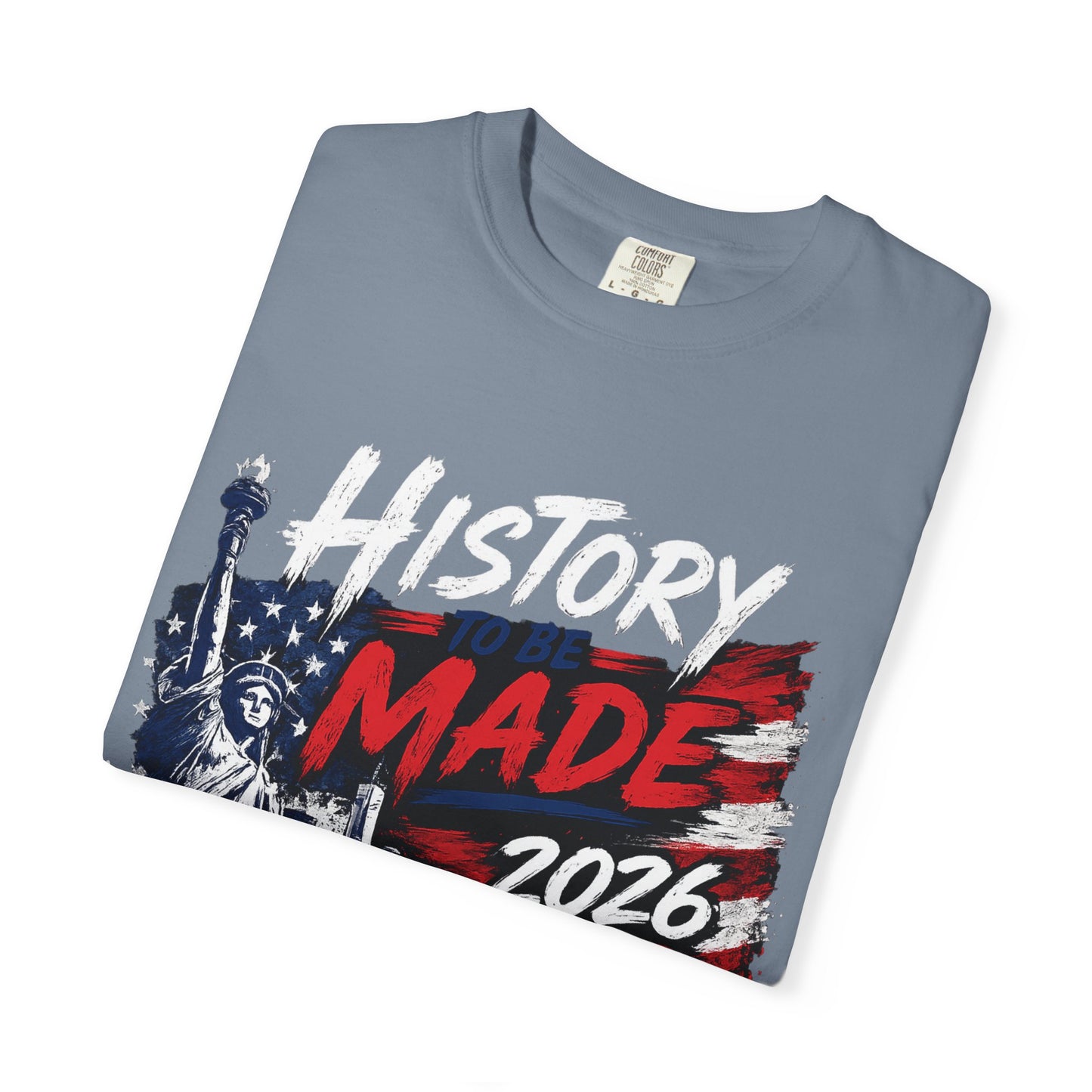 History Made 2026 T-Shirt — USA Soccer Patriotic Tee