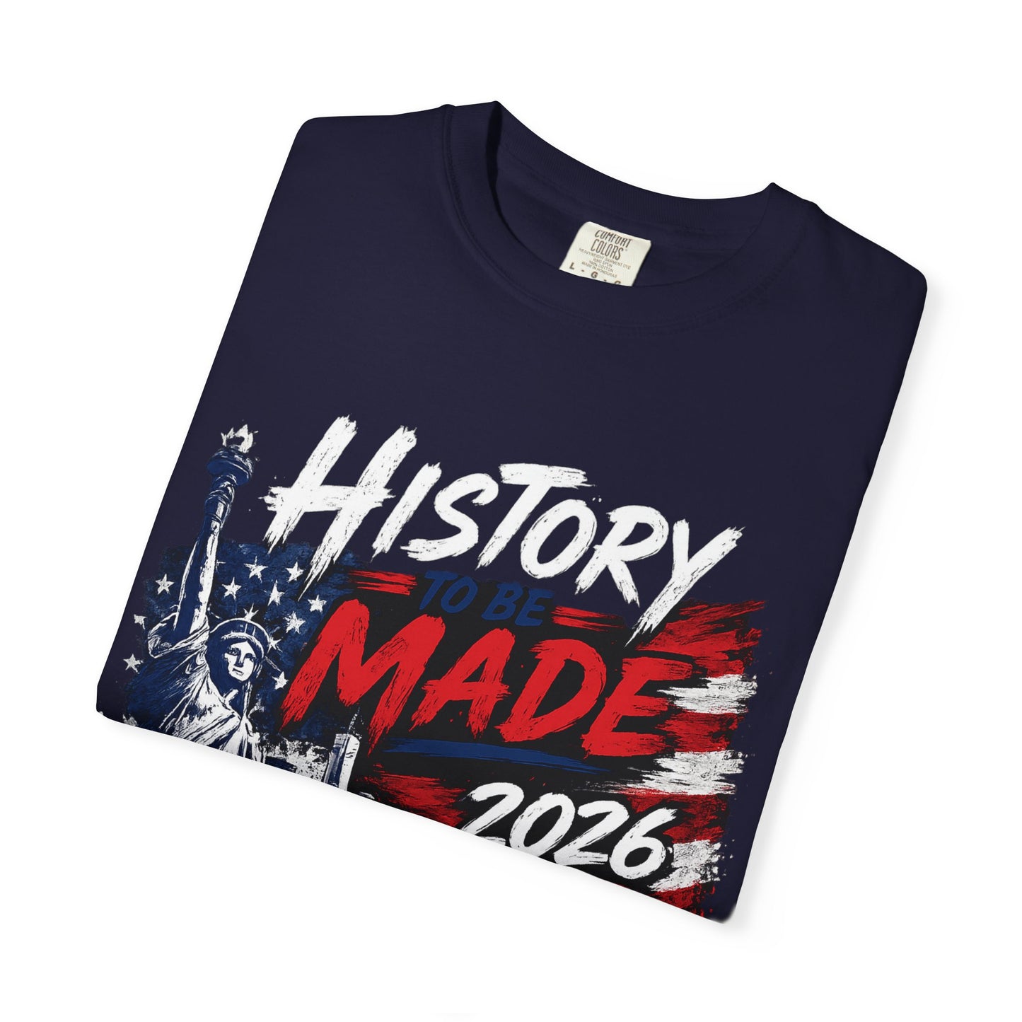 History Made 2026 T-Shirt — USA Soccer Patriotic Tee
