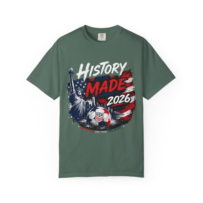 History Made 2026 T-Shirt — USA Soccer Patriotic Tee