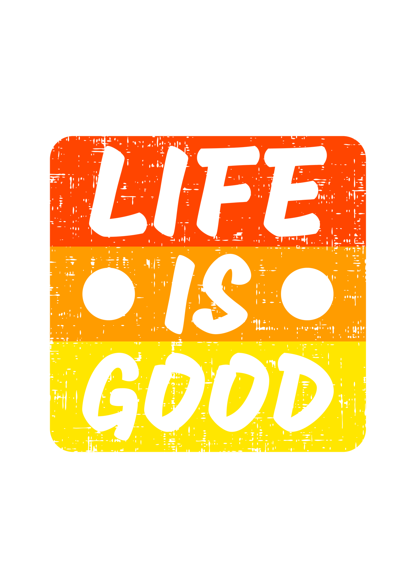 DTF LIFE IS GOOD
