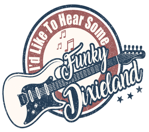 DTF FUNKY DIXIELAND